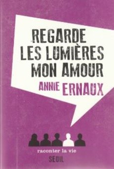 Regarde les lumières, mon amour - couverture livre occasion