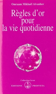 Règles d'or pour la vie quotidienne - couverture livre occasion
