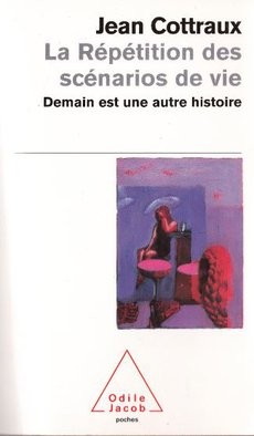 La Répétition des scénarios de vie - couverture livre occasion