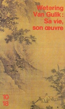 Robert Van Gulik: Sa vie, son oeuvre - couverture livre occasion