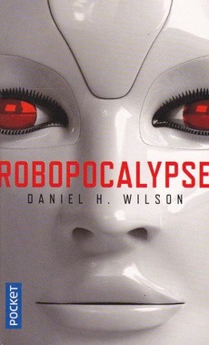 Robopocalypse - couverture livre occasion