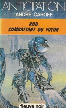 Rod, combattant du futur - couverture livre occasion