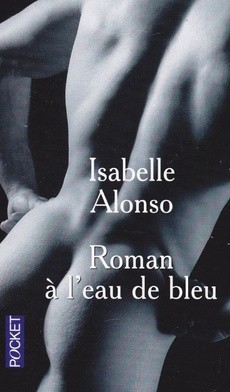 Roman a l'eau de bleu - couverture livre occasion