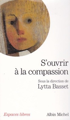 S'ouvrir à la compassion - couverture livre occasion