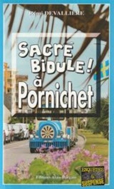Sacré Bidule à Pornichet - couverture livre occasion