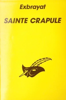couverture de 'Sainte crapule' - couverture livre occasion