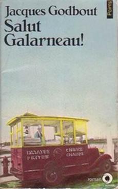 Salut Galarneau ! - couverture livre occasion