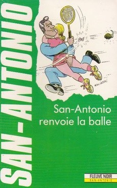 San-Antonio renvoie la balle - couverture livre occasion