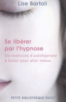 Se libérer par l'hypnose - couverture livre occasion