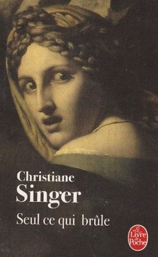 Seul ce qui brûle - couverture livre occasion