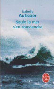Seule la mer s'en souviendra - couverture livre occasion