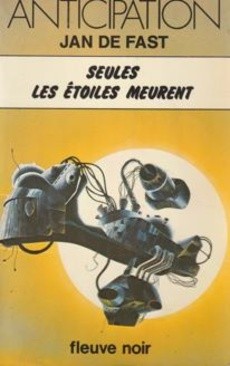 Seules les étoiles meurent - couverture livre occasion