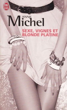 Sexe, vignes et blonde platine - couverture livre occasion