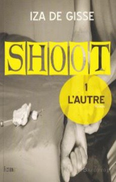 Shoot - couverture livre occasion