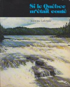 couverture de 'Si le Québec m'était conté' - couverture livre occasion