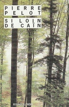 Si loin de Caïn - couverture livre occasion