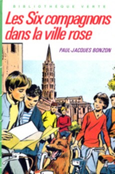 Les six compagnons dans la ville rose - couverture livre occasion