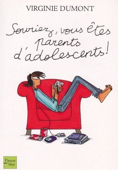 Souriez, vous êtes parents d'adolescents! - couverture livre occasion
