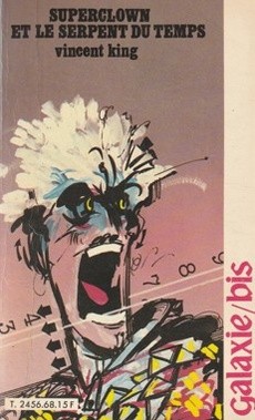 Superclown et le serpent du temps - couverture livre occasion