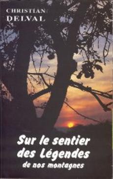 Sur le sentier des légendes de nos montagnes - couverture livre occasion