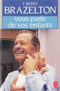 T-Berry Brazelton vous parle de vos enfants - couverture livre occasion