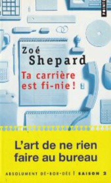 Ta carrière est fi-nie ! - couverture livre occasion