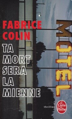 Ta mort sera la mienne - couverture livre occasion