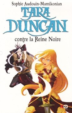 Tara Duncan contre la Reine Noire - couverture livre occasion
