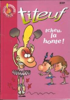 Titeuf Tcheu, la honte ! - couverture livre occasion