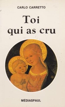 Toi qui as cru - couverture livre occasion