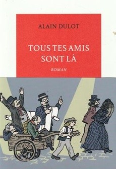 Tous tes amis sont là - couverture livre occasion