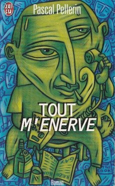 Tout m'énerve - couverture livre occasion