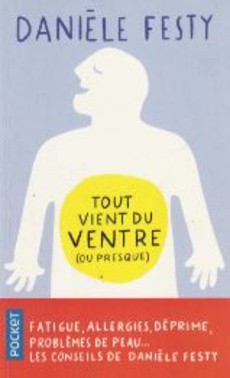 Tout vient du ventre (ou presque) - couverture livre occasion