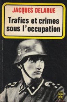 Trafics et crimes sous l'Occupation - couverture livre occasion