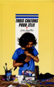 Trois chatons pour Zélie - couverture livre occasion