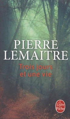 Trois jours et une vie - couverture livre occasion