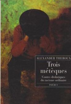 Trois métèques - couverture livre occasion