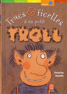 Trucs et ficelles d'un petit troll - couverture livre occasion