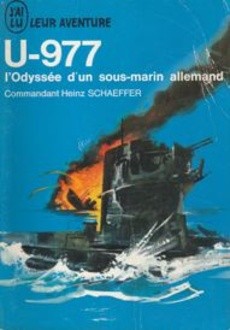 U-977 L'odyssée d'un sous-marin allemand - couverture livre occasion