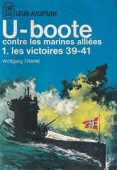 U-boote contre les marines alliées I & II - couverture livre occasion