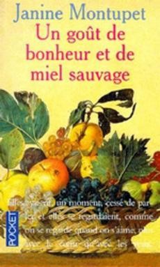 Un goût de bonheur et de miel sauvage - couverture livre occasion