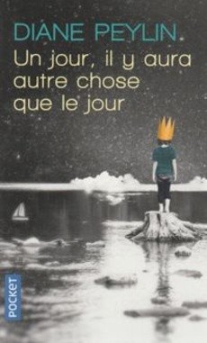 Un jour, il y aura autre chose que le jour - couverture livre occasion