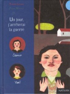 Un jour, j'arrêterai la guerre - couverture livre occasion