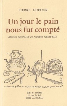 Un jour le pain nous fut compté - couverture livre occasion