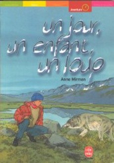 Un jour, un enfant, un loup - couverture livre occasion