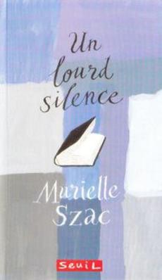 Un lourd silence - couverture livre occasion