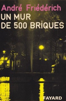 couverture de 'Un mur de 500 briques' - couverture livre occasion