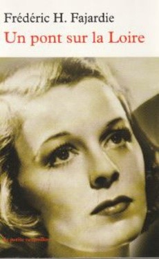 couverture de 'Un pont sur la Loire' - couverture livre occasion