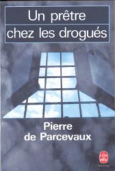 Un prêtre chez les drogués - couverture livre occasion