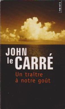 Un traître à notre goût - couverture livre occasion